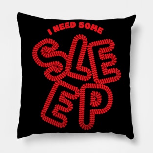 Need some sleep Pillow