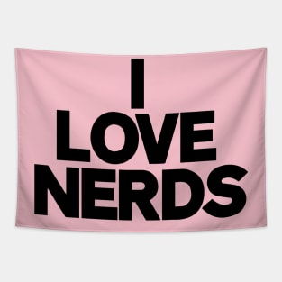 I LOVE NERDS Tapestry