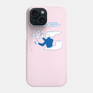 The universe will help you Phone Case