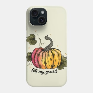 Oh My Gourd Phone Case