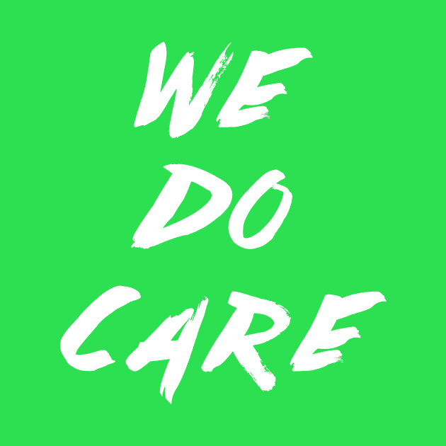 We Do Care by Peekaboomx