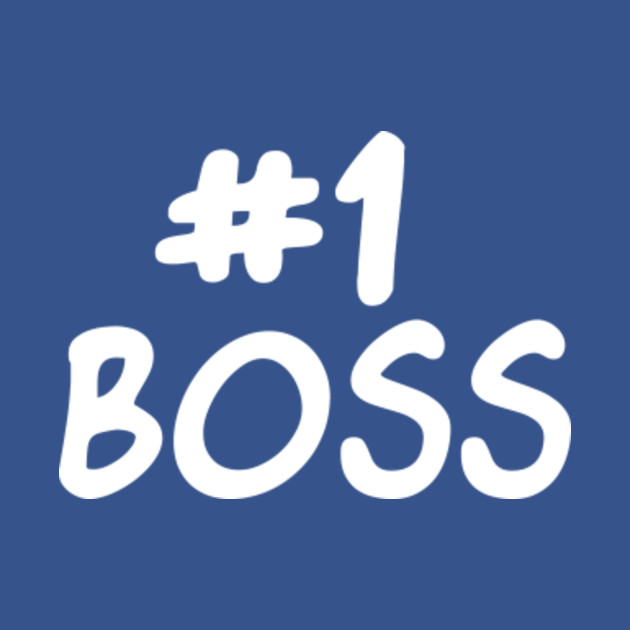 Disover #1 BOSS - 1 Boss - T-Shirt