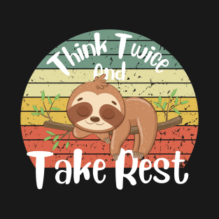 Think Twice And Take Rest Sloth Design T-Shirt