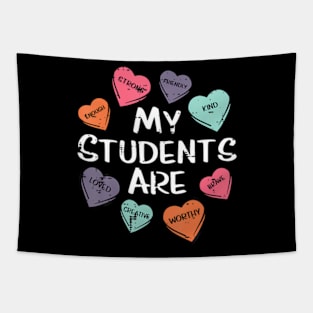 My Students Are Enough Friendly Valentines Day Teacher Tapestry