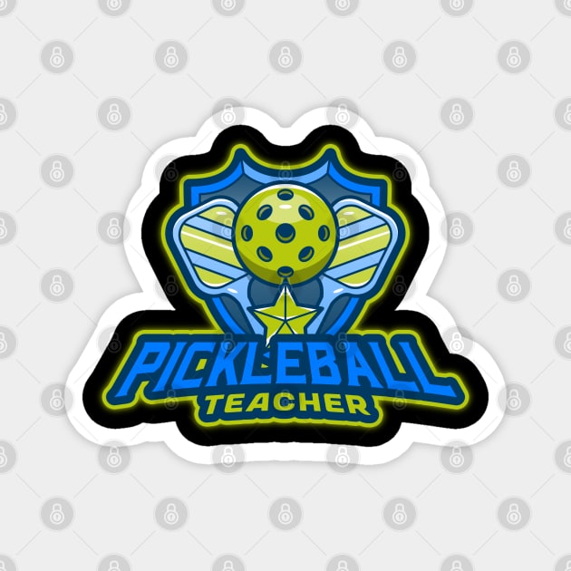 Pickleball Teacher – Funny Sports Gift Design Magnet by Stylecombinator