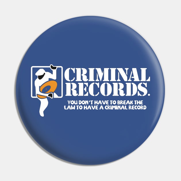 Criminal Records Logo Pin by Joe Neckbone's Hangout