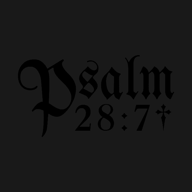 Psalm 28:7 by icdeadpixels