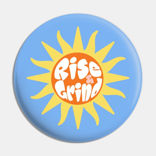 Rise and Grind Sun Pin by mirandashow