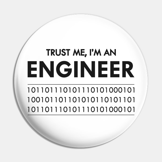 Software Engineer - Trust me I'm  an Engineer Pin by KC Happy Shop