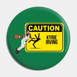 Caution - Kyrie Irving Pin