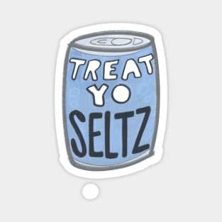 Treat Yo Seltz Magnet