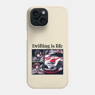 Drifting is Life Phone Case