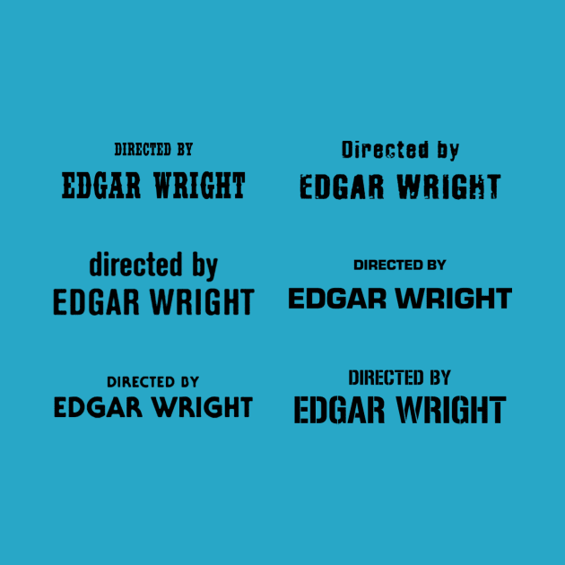 directed by Edgar Wright by JEPedersen