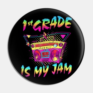 1st Grade Is My Jam First Day Of School Pin