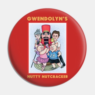 Gwendolyn's Nutty Nutcracker Pin