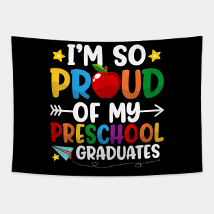 Proud Of My Preschool Graduates Last Day Of School Teacher Tapestry