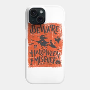 Beware of Halloween Mischief, Orange Black © GraphicLoveShop Phone Case