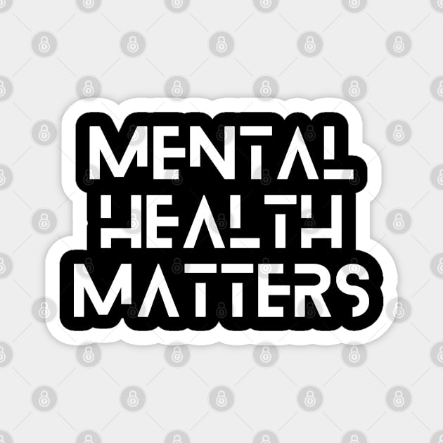 Mental Health Matters block Magnet by JustSomeThings