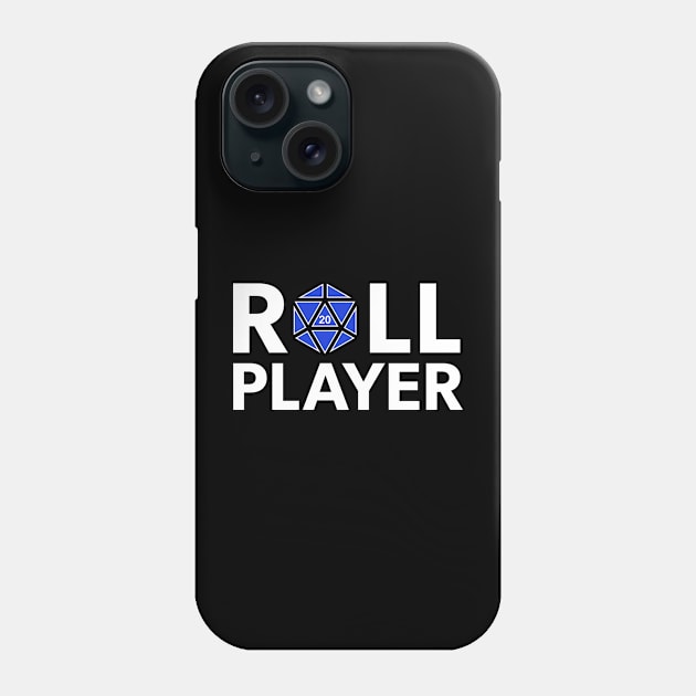 Roll Player (Blue d20) Phone Case by NashSketches