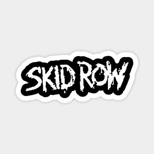 Skid Row Magnet