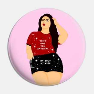 My body my wish Pin