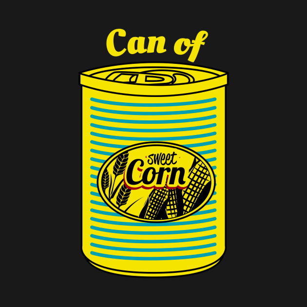 CAN OF CORN (BASEBALL TERM) Can Of Corn TShirt TeePublic