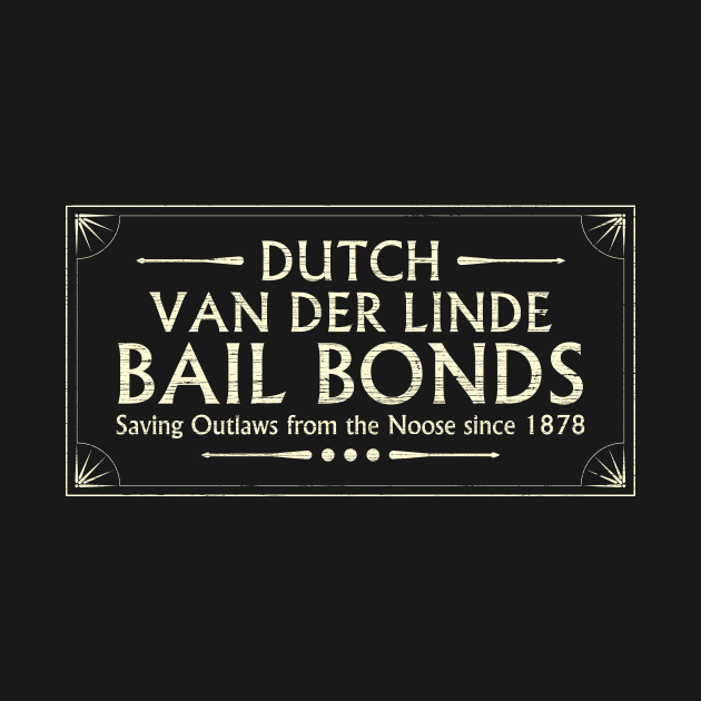 Dutch Van Der LInde Bail Bonds by ZombieNinjas