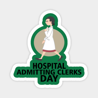 5th April - Hospital Admitting Clerks Day Magnet