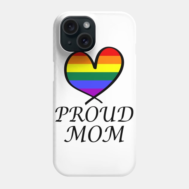 Proud Mom LGBT Gay Pride Month Rainbow Flag Phone Case by artbypond