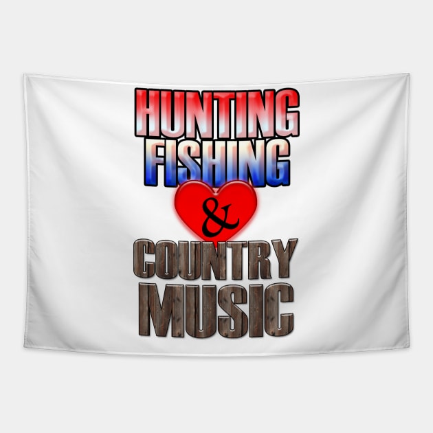hunting fishing and country music Tapestry by goldenteez