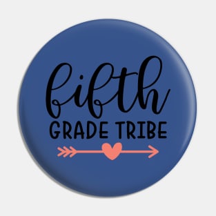 Fifth Grade Tribe Funny Kids School Back to School Pin