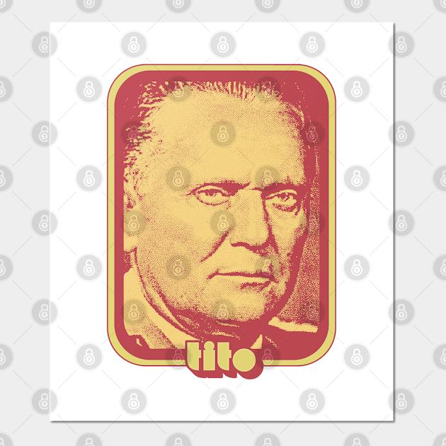 Josip Broz Tito Retro Style Fan Art Design Tito Poster Und Kunst Teepublic De