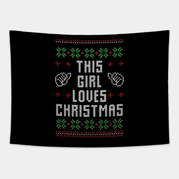 This Girl Loves Christmas Funny Christmas Tapestry by DragonTees
