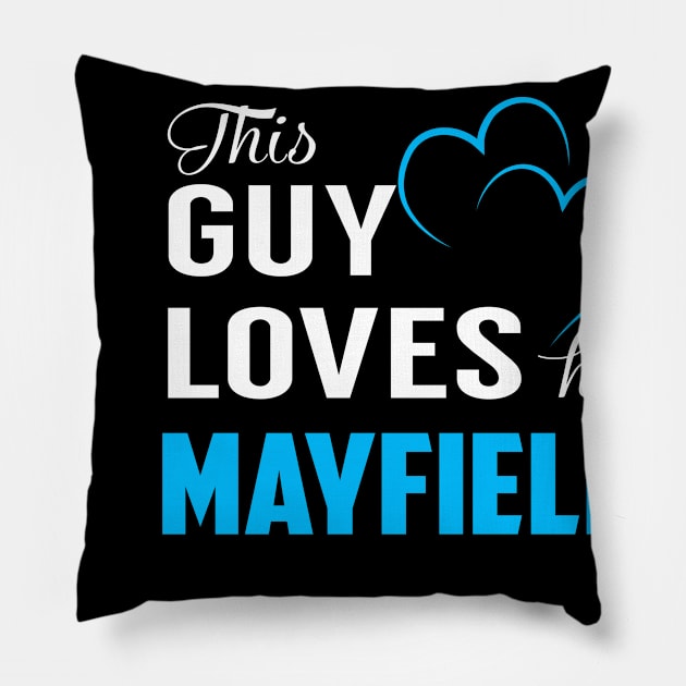 This Guy Loves His MAYFIELD Pillow by MiLLin