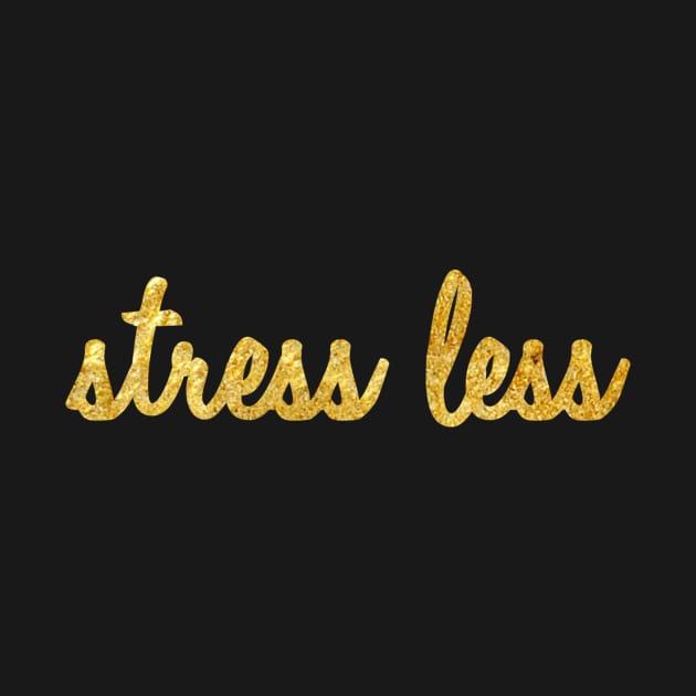 Stress Less by lolosenese