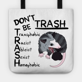 Don’t Be Trash Tote