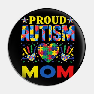 Proud Autism Mom Pin