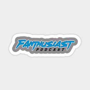 Fanthusiast Podcast Wordmark Magnet