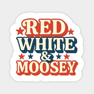 Red White & Moosey Funny 4th of July Retro Patriotic USA Design Magnet