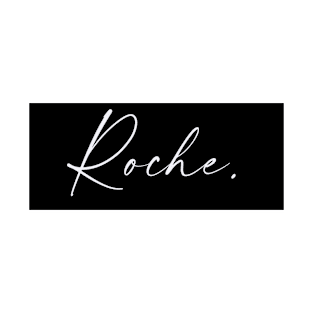 Roche Name, Roche Birthday T-Shirt