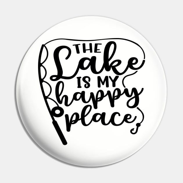 The Lake Is My Happy Place Pin by GlimmerDesigns