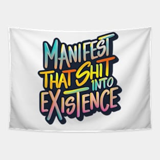 Manifest that shit Tapestry