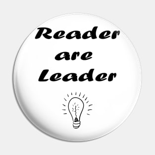 Reader are leader,Book Lover Gift,Teacher Gift. Pin