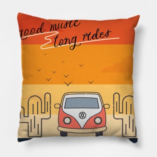 good music, long rides Pillow