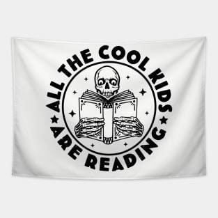 All The Cool Kids Are Reading Funny Skeleton Reading Books Tapestry