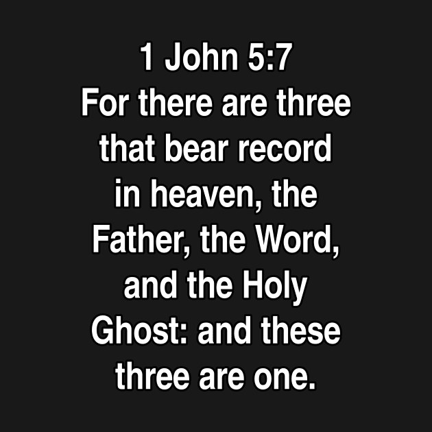 1 John 5:7  King James Version (KJV) Bible Verse Typography by Holy Bible Verses