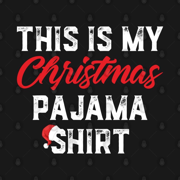 This Is My Christmas Pajama Shirt Funny Christmas by trendingoriginals