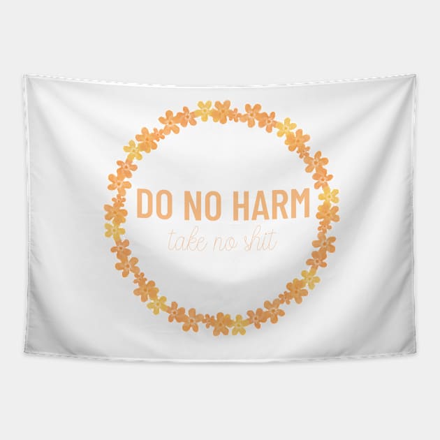 Orange Do No Harm Take No Shit Tapestry by annmariestowe