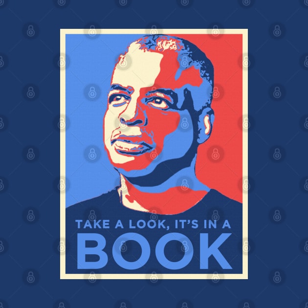 LeVar Burton Poster - Take a look its in a book By Kelly Design Company by KellyDesignCompany