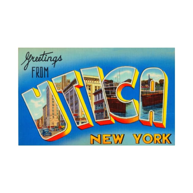 Greetings from Utica, New York - Vintage Large Letter Postcard by Naves